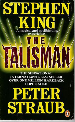 The Talisman by Stephen King and Peter Straub