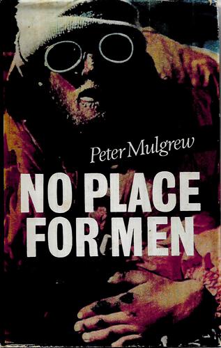 No Place for Men by Peter Mulgrew