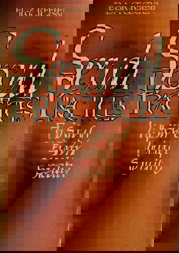 Sexual Practices - The Story Of Human Sexuality by Edgar Gregersen