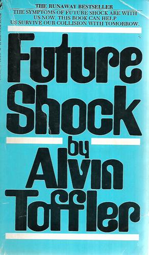 Future Shock by Alvin Toffler