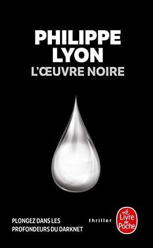 L'oeuvre Noire by Philippe Lyon