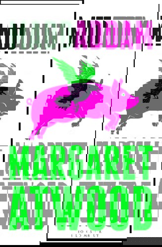 MaddAddam by Margaret Atwood