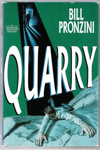 Quarry: A "Nameless Detective" Mystery by Bill Pronzini