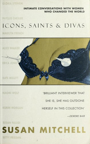 Icons, Saints And Divas by Susan Mitchell