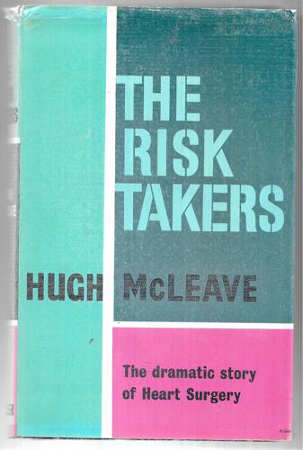 The Risk Takers by Hugh McLeave
