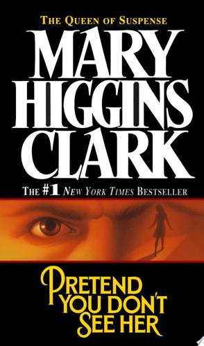 Pretend You Don't See Her by Mary Higgins Clark