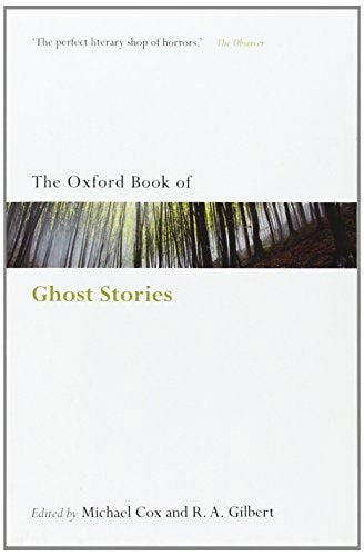 The Oxford Book Of English Ghost Stories by Michael Cox and R. A. Gilbert