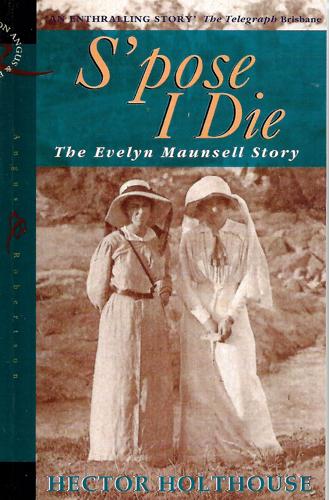 S'pose I Die by Hector Holthouse