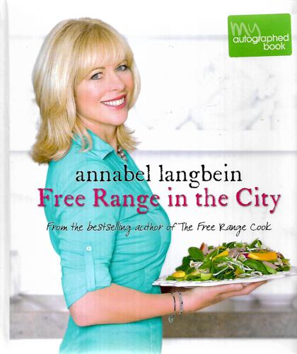 Free Range in the City by Annabel Langbein