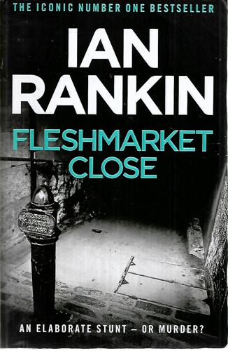 Fleshmarket Close by Ian Rankin