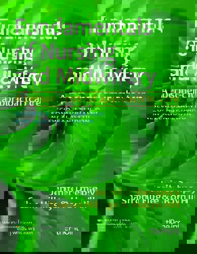 Fundamentals Of Nursing And Midwifery A Person-Centred Approach To Care by Jennifer Dempsey and Robyn Hill and Sharon Hillege