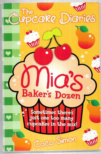 Mia's Baker's Dozen (The Cupcake Diaries) by Coco Simon