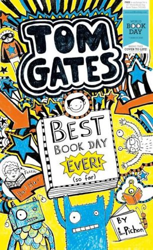 Tom Gates - Best Book Day Every! (So Far) by Liz Pichon