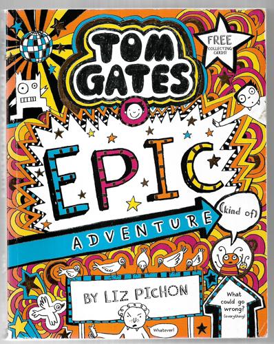 Epic Adventure (Kind Of) by Liz Pichon