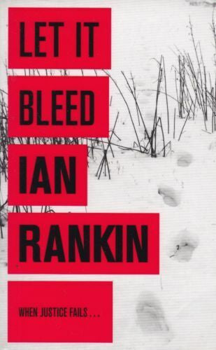 Let It Bleed by Ian Rankin