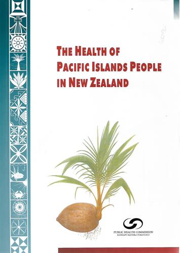 The Health Of Pacific Islands People In New Zealand by Donnell Alexander and Murray Bathgate and Alison Roberts