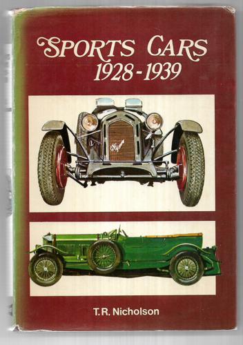 Sports Cars, 1928-39 (Cars of the World in Colour) by Timothy Robin Nicholson