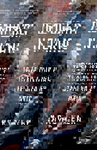 Democracy In Chains: The Deep History Of The Radical Right's Stealth Plan For America by Nancy MacLean