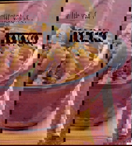 A Little Taste Of Morocco by Tess Mallos