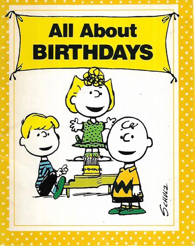 All About Birthdays by Charles M. Schulz