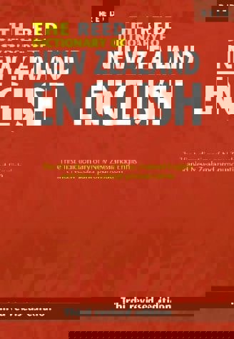 The Reed Dictionary Of New Zealand English by H. W. Orsman and Nelson Wattie