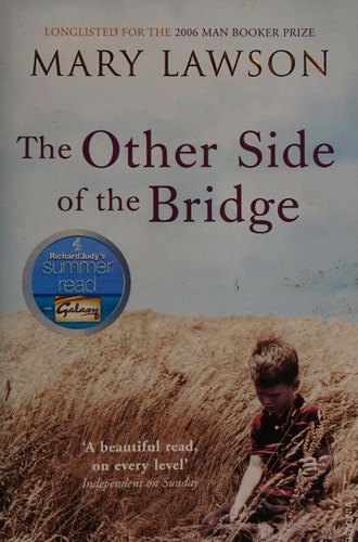 The Other Side Of The Bridge by Mary Lawson