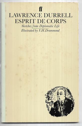 Esprit De Corps: Sketches From Diplomatic Life by Lawrence Durrell