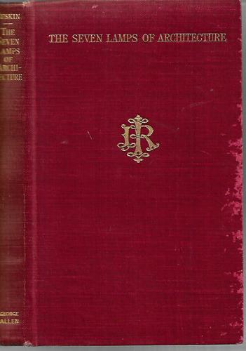 The Seven Lamps Of Architecture by John Ruskin