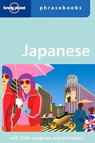 Lonely Planet Phrasebook: Japanese by Yoshi Abe