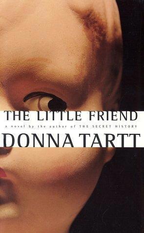 The Little Friend by Donna Tartt