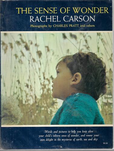 Rachel Carson The Sense Of Wonder by Rachel Carson