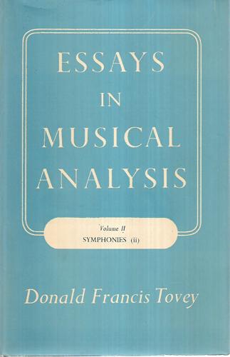 Essays In Musical Analysis: Volume II - Symphonies (ii) by Donald Francis Tovey