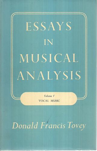 Essays In Musical Analysis: Volume V - Vocal Music by Donald Francis Tovey