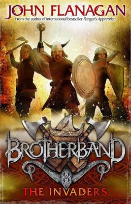 Brotherband 2: The Invaders by John Flanagan