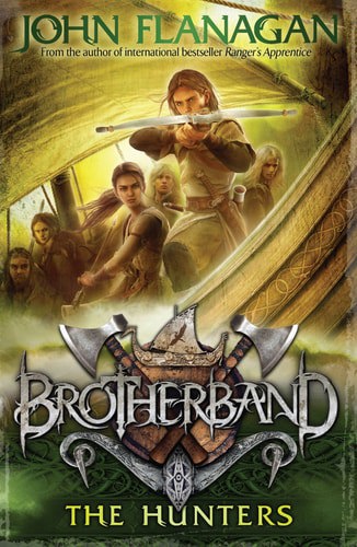 Brotherband 3: The Hunters by John Flanagan