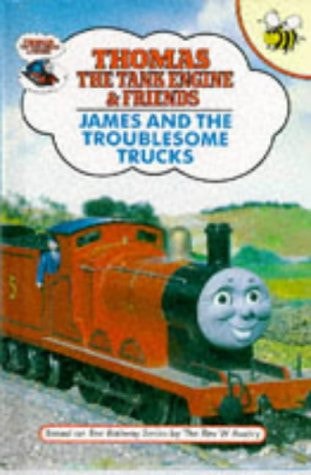James And The Troublesome Trucks (Thomas The Tank Engine) by W. Awdry