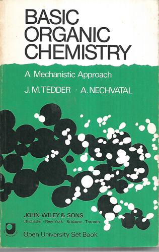 Basic Organic Chemistry A Mechanistic Approach by A. Nechvatal and 