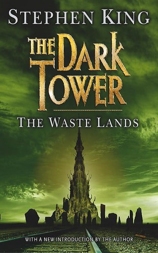 The Dark Tower 3: The Waste Lands by Stephen King