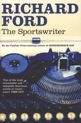 The Sportswriter by Richard Ford