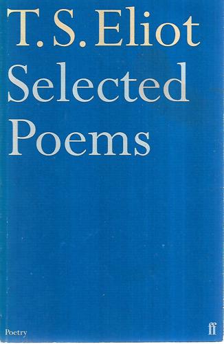 Selected Poems by T. S. Eliot