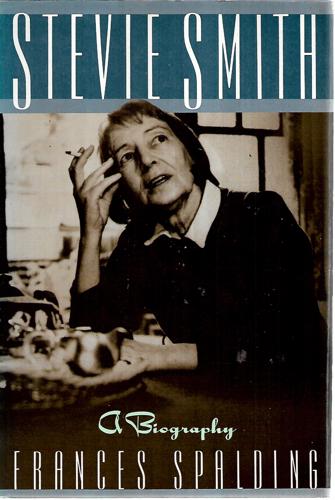 Stevie Smith: A Biography by Frances Spalding