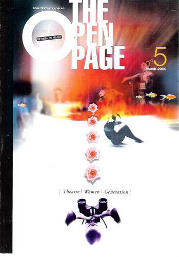 The Open Page - Theatre | Women | Generation, No. 5 March 2000 by Geddy Aniksdal and Maggie Gale and Julia Varley