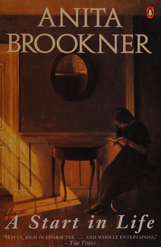 A Start In Life by Anita Brookner