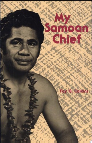 My Samoan Chief by Fay G. Calkins