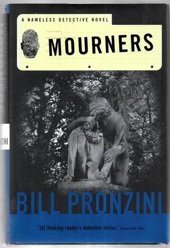 Mourners : A Nameless Detective Novel by Bill Pronzini