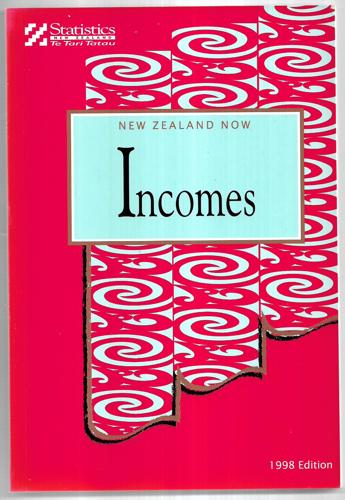 Incomes (New Zealand Now) by Desmond James O'Dea and John Scott