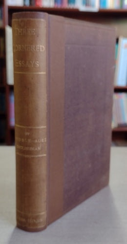 Three Cornered Essays - By A Middle Aged Englishman by Frederick Arnold