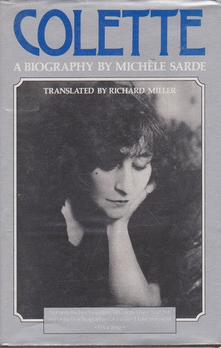 Colette: Free And Fettered by Michèle Sarde