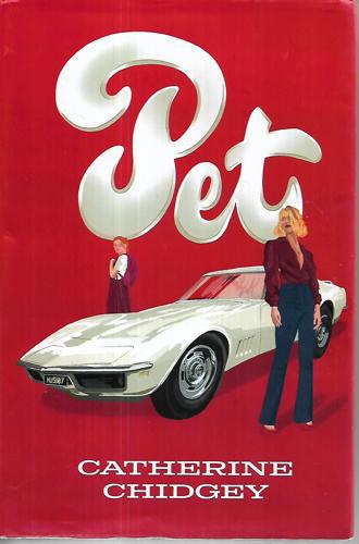 Pet by Catherine Chidgey