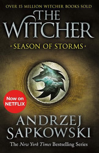 Season Of Storms : A Novel Of The Witcher by Andrzej Sapkowski